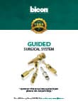 Bicon Guided Surgical System
