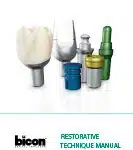 Restorative Technique Manual: Non-shouldered, Brevis ® and Locator Abutments